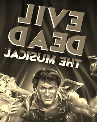 Evil Dead - The Musical